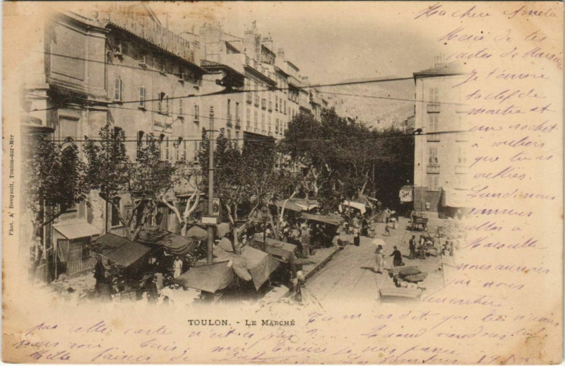Carte postale ancienne Toulon Le Marche France à Toulon