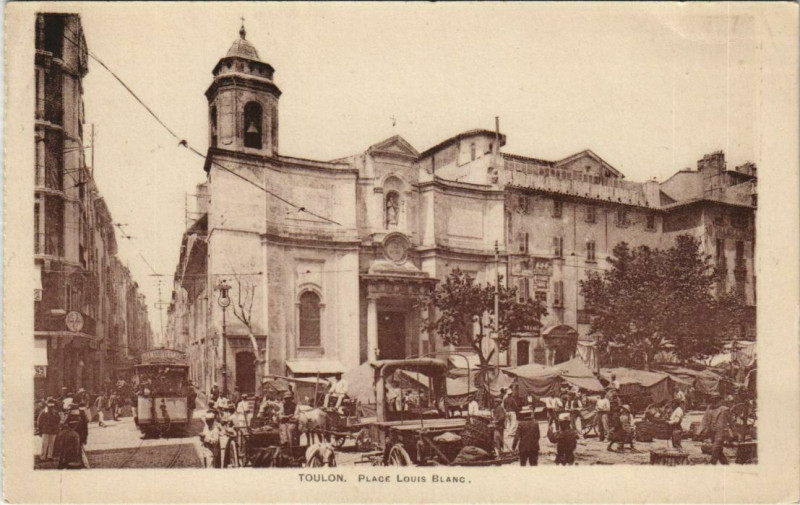 Carte postale ancienne Toulon Place Louis Blanc France à Toulon