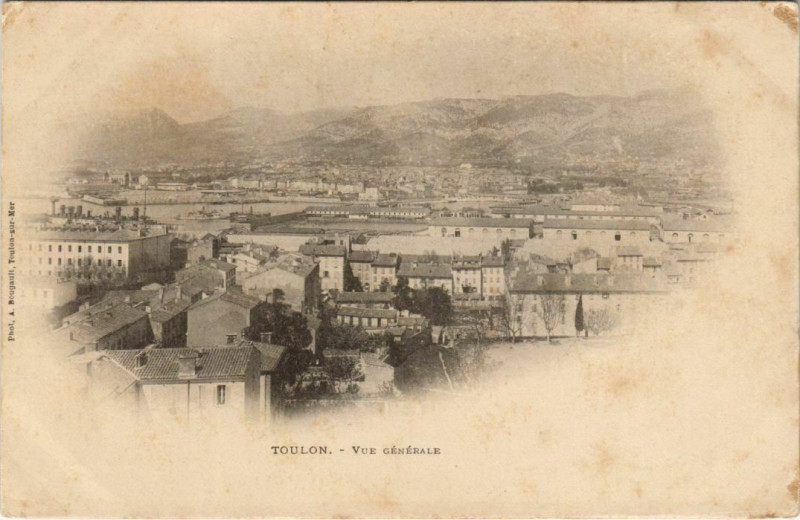 Carte postale ancienne Toulon vue generale France à Toulon