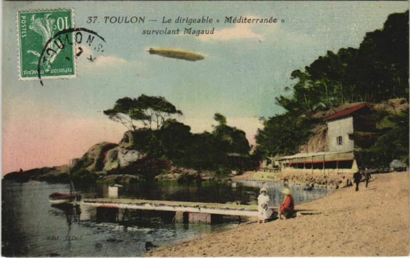 Carte postale ancienne Toulon Le dirigeable Mediterranee France à Toulon