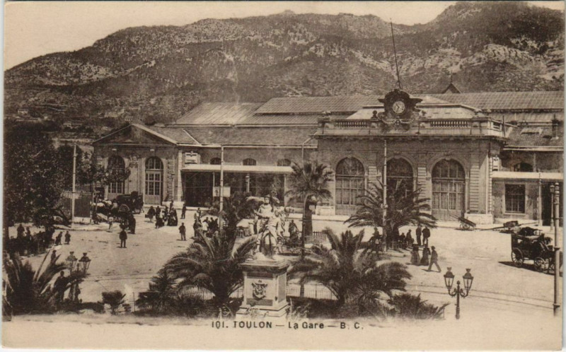 Carte postale ancienne Toulon La Gare France à Toulon