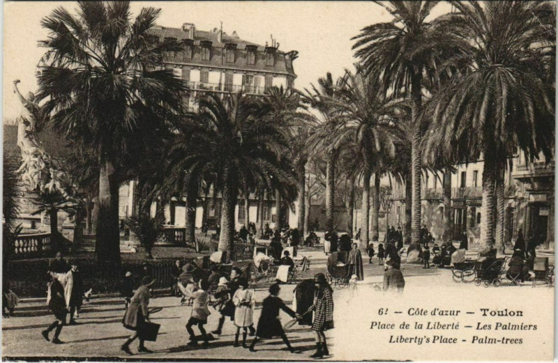 Carte postale ancienne Toulon Place de la Liberte ,Les Palmiers France à Toulon
