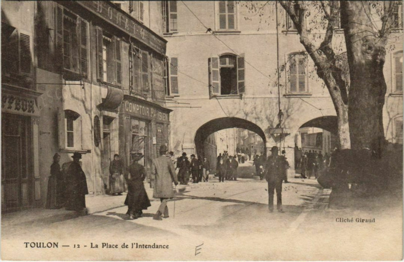 Carte postale ancienne Toulon Place de l'Intendance France à Toulon