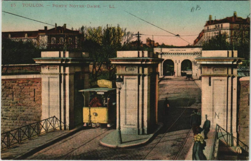 Carte postale ancienne Toulon Porte Notre Dame France à Toulon