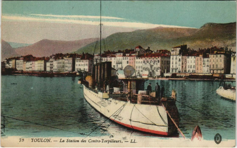 Carte postale ancienne Toulon La Station des Contre Torpilleurs France à Toulon