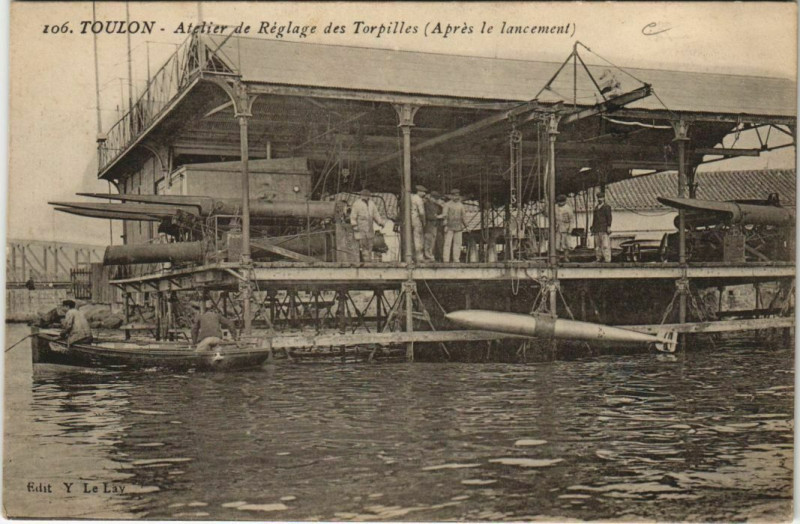 Carte postale ancienne Toulon Atelier de Relage des Torpilles France à Toulon