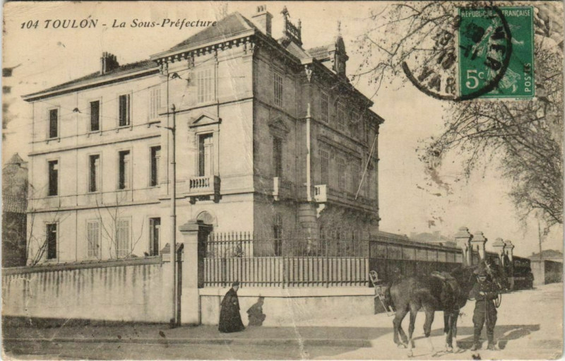 Carte postale ancienne Toulon La Sous Prefecture France à Toulon