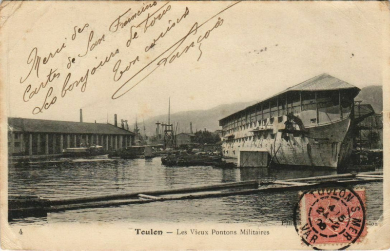 Carte postale ancienne Toulon Les Vieux Pontons Militaires France à Toulon