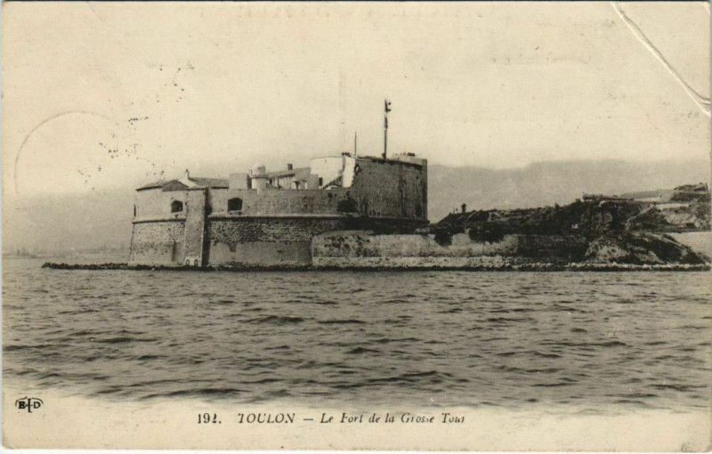 Carte postale ancienne Toulon Le Fort de la Grosse Tour France à Toulon