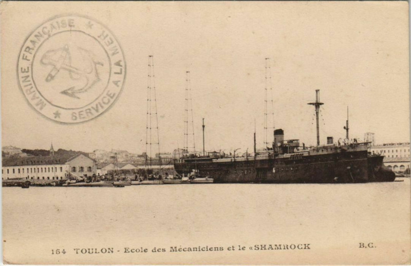 Carte postale ancienne Toulon Ecole des Mecaniciens et le Shamrock France à Toulon