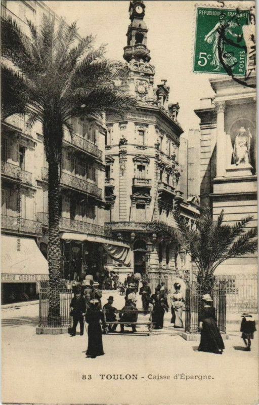 Carte postale ancienne Toulon Caisse d'Epargne France à Toulon