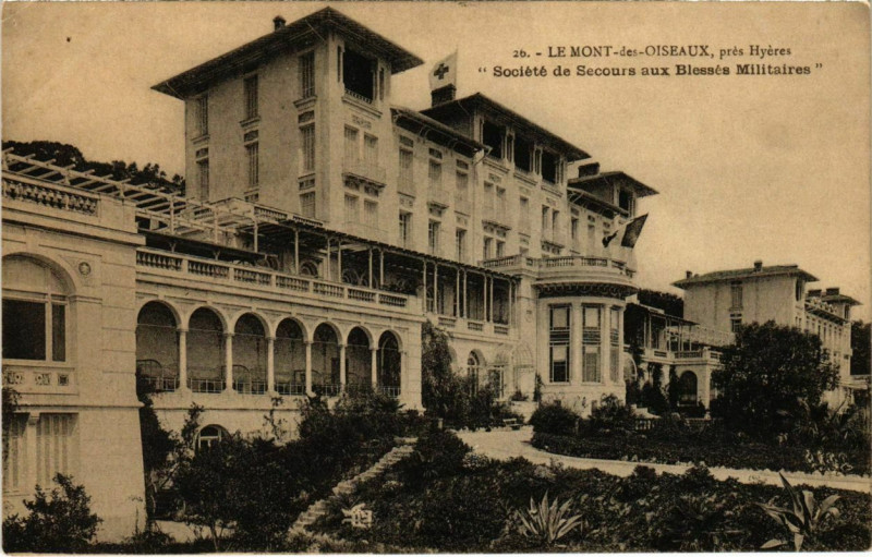 Carte postale ancienne Le Mont-des-Oiseaux pres Hyeres - Societe de Secours aux Blesses M à Hyères
