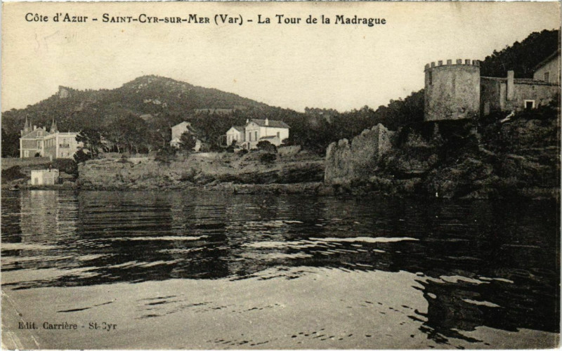 Carte postale ancienne Saint-Cyr-sur-Mer - La tour de la Madrague à Saint-Cyr-sur-Mer