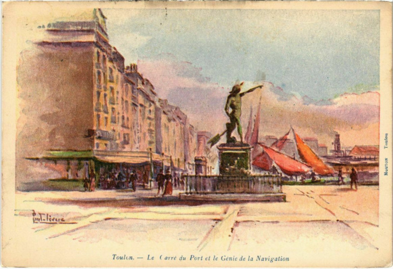 Carte postale ancienne Toulon - Le Carre du Port et le Genie de la Navigation à Toulon