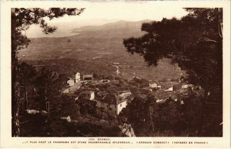 Carte postale ancienne Bormes - Plus haut le Panorama est d'Une incomparable splendeur