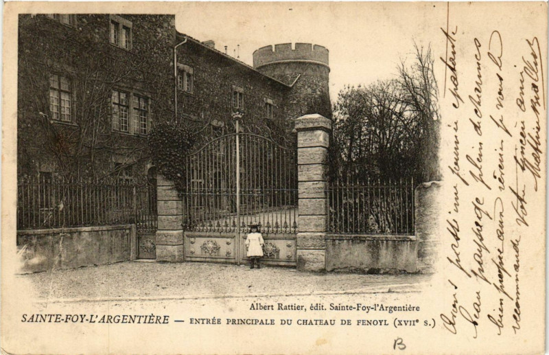 Carte postale ancienne Sainte Foy l'Argentiére - Entrée principale du Chateau de Fenoyl à Sainte-Foy-l'Argentière