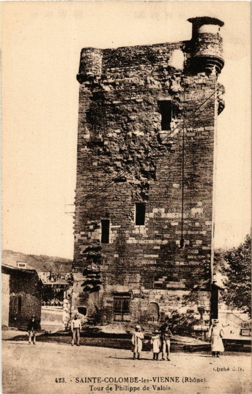 Carte postale ancienne Sainte Colombe les Vienne - Tour de Philippe de Valois à Sainte-Colombe