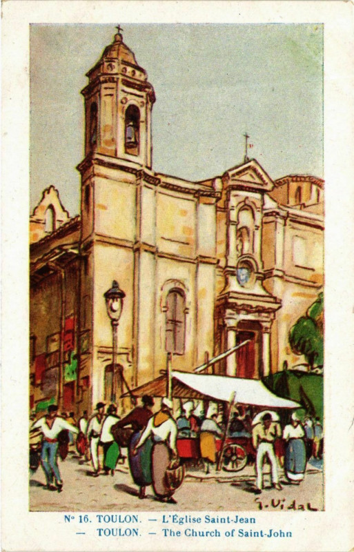 Carte postale ancienne Provence Var Toulon L'Eglise St-Jean à Toulon