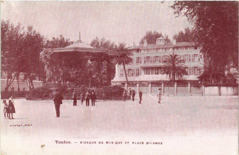 Carte postale ancienne Toulon Kiosque de Musique et Place d'Armes à Toulon