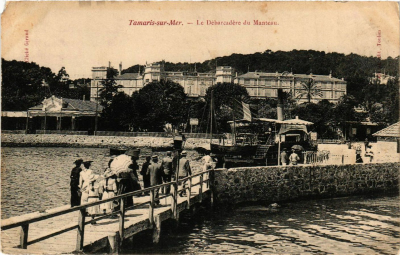 Carte postale ancienne Tamaris-sur-Mer Le Debarcadere du Manteau