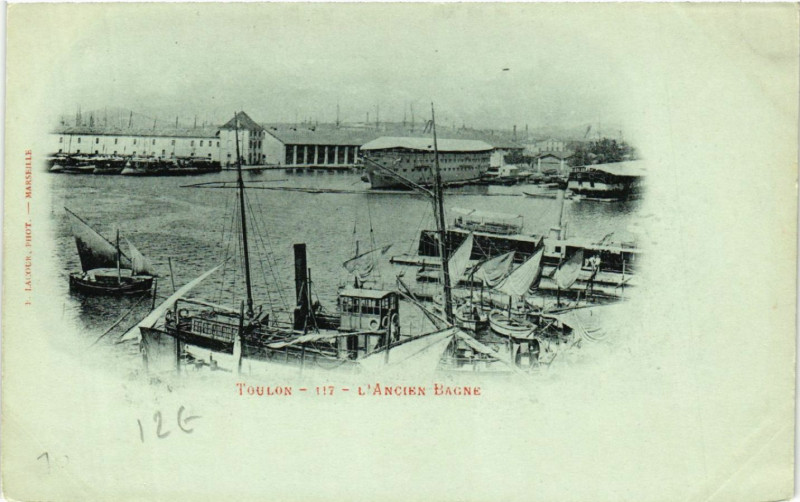 Carte postale ancienne Toulon L'ancien Bagne à Toulon