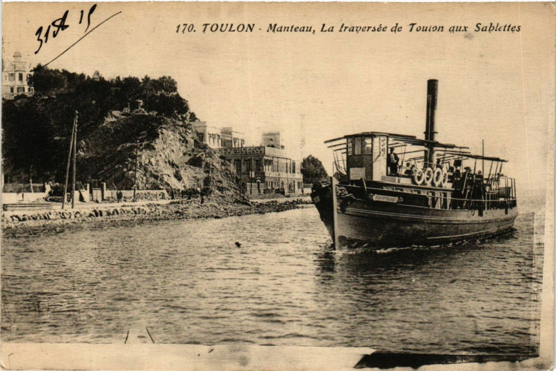 Carte postale ancienne Toulon Manteau-La Traversée de Toulon aux Sablettes à Toulon