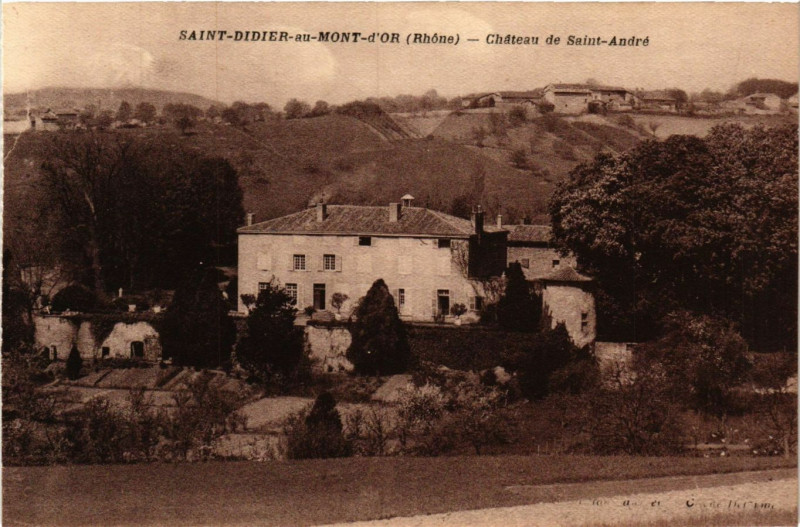 Carte postale ancienne Saint Didier au Mont D'or - Chateau de Saint André à Saint-Didier-au-Mont-d'Or