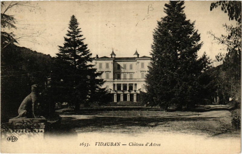 Carte postale ancienne Vidauban Chateau d'Astros à Vidauban