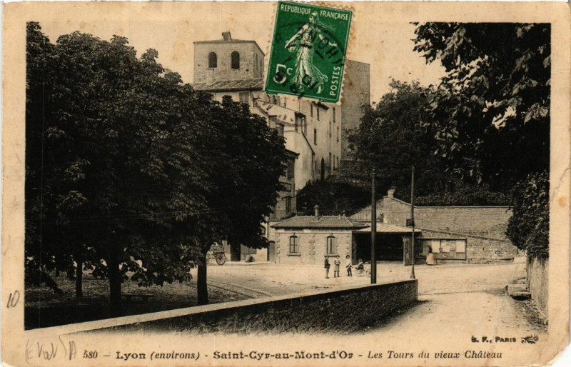 Carte postale ancienne Lyon - Saint Cyr au Mont d'Or - Les Tours vieux Chateau à Lyon