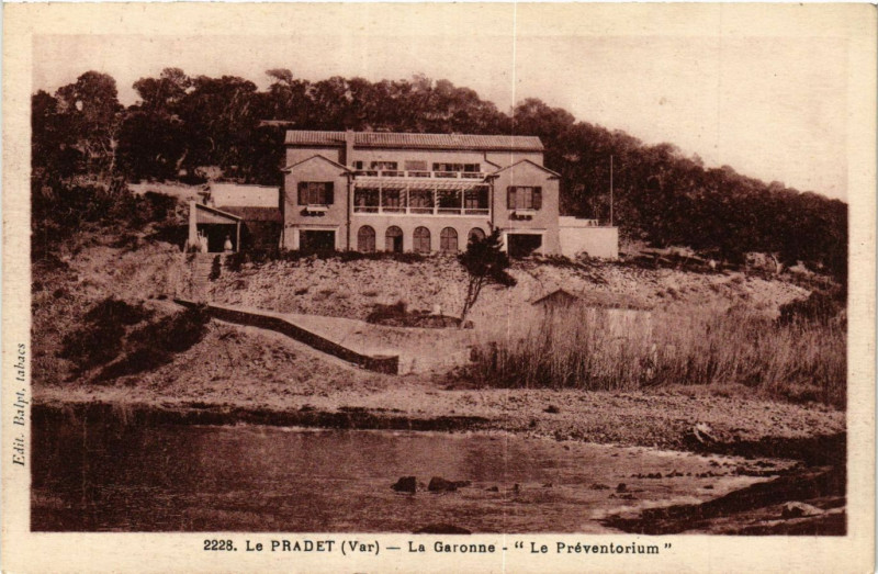 Carte postale ancienne Le Pradet La Garonne-Le Préventorium au Pradet