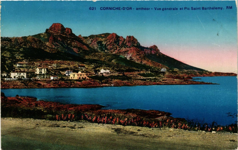 Carte postale ancienne Corniche-d'Or - Antheor - Vue générale et Pic Saint Barthelemy