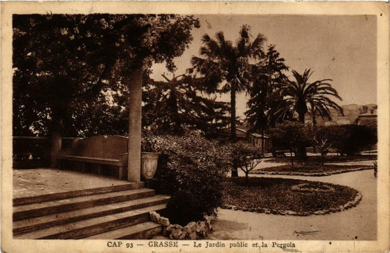 Carte postale ancienne Grasse Le Jardin public et la Pergola à Grasse