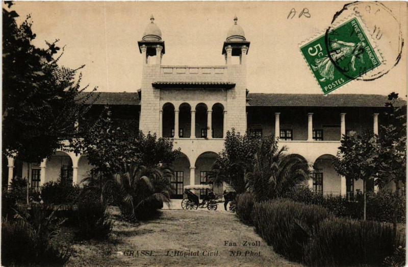 Carte postale ancienne Grasse L'Hopital Civil à Grasse