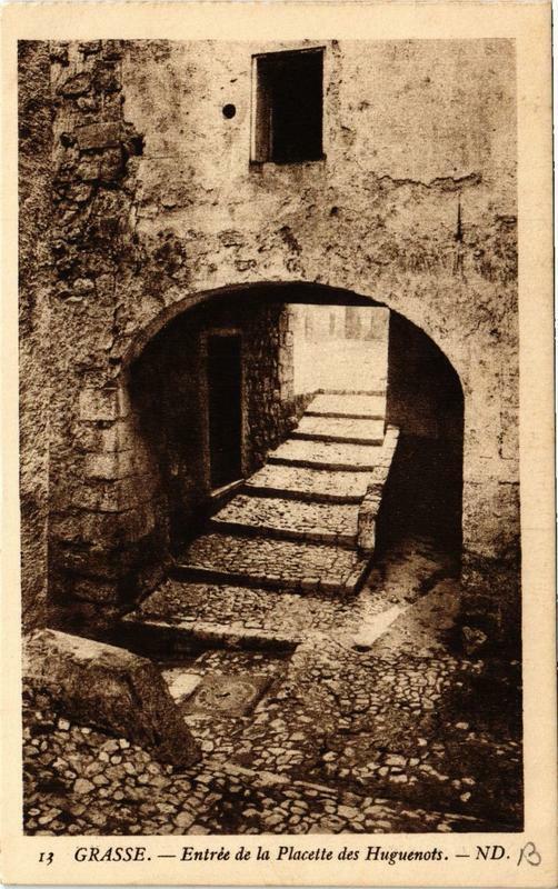 Carte postale ancienne Grasse Entrée de la Placette des Huguenots à Grasse