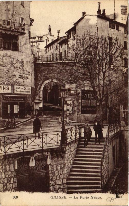 Carte postale ancienne Grasse La Porte Neuve à Grasse
