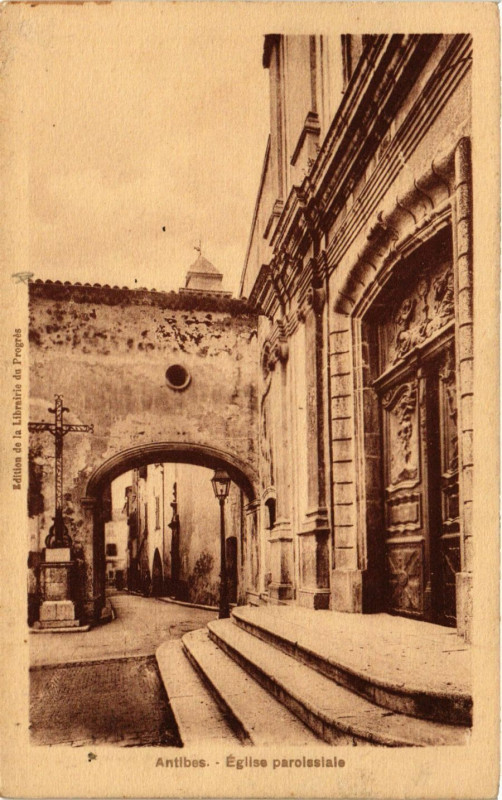 Carte postale ancienne Antibes - Eglise Paroissiale à Antibes