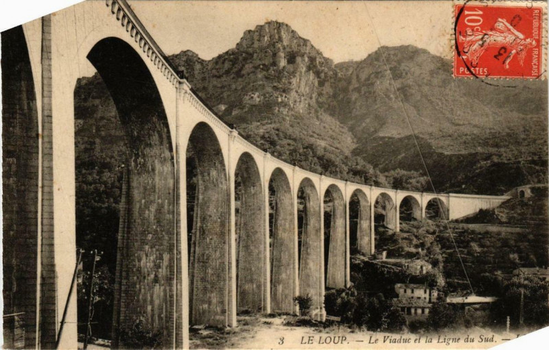 Carte postale ancienne Le Loup Le Viaduc et la Ligue du Sud