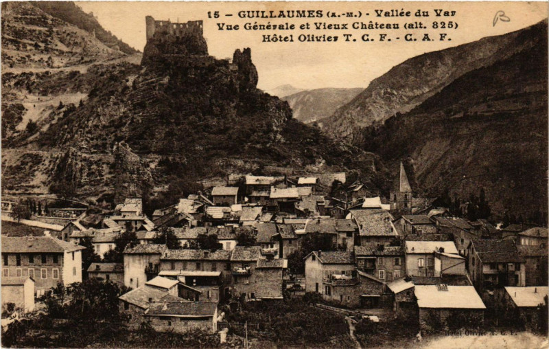 Carte postale ancienne Guillaumes - Vue générale et Vieux Chateau - Hotel Oliviers à Guillaumes