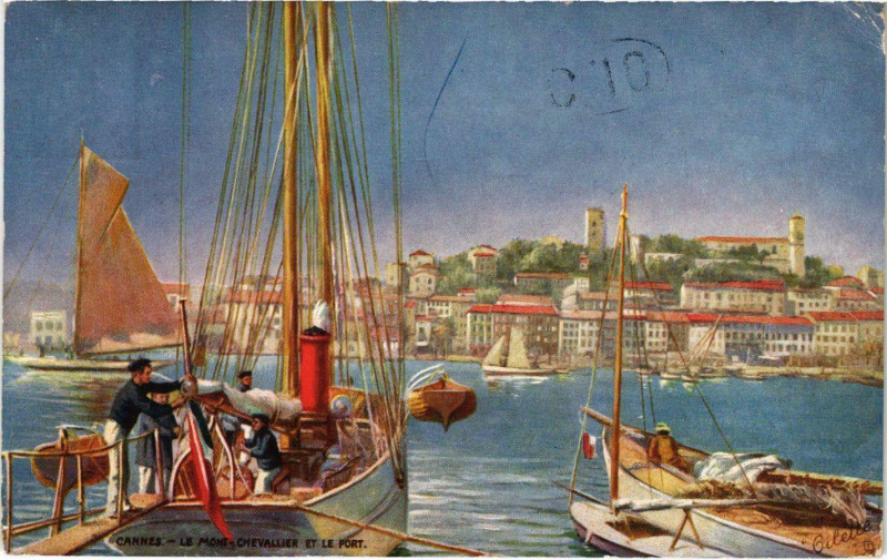 Carte postale ancienne Cannes Le Mont et le Port à Cannes