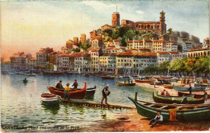 Carte postale ancienne Cannes Le Mont Chevalier et le Port à Cannes
