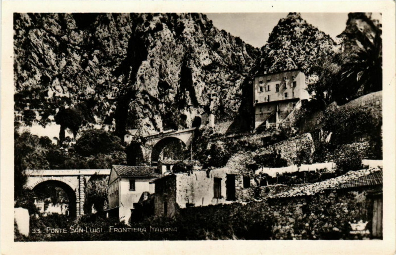 Carte postale ancienne Ponte San Luigi, Fronteria Italiana France