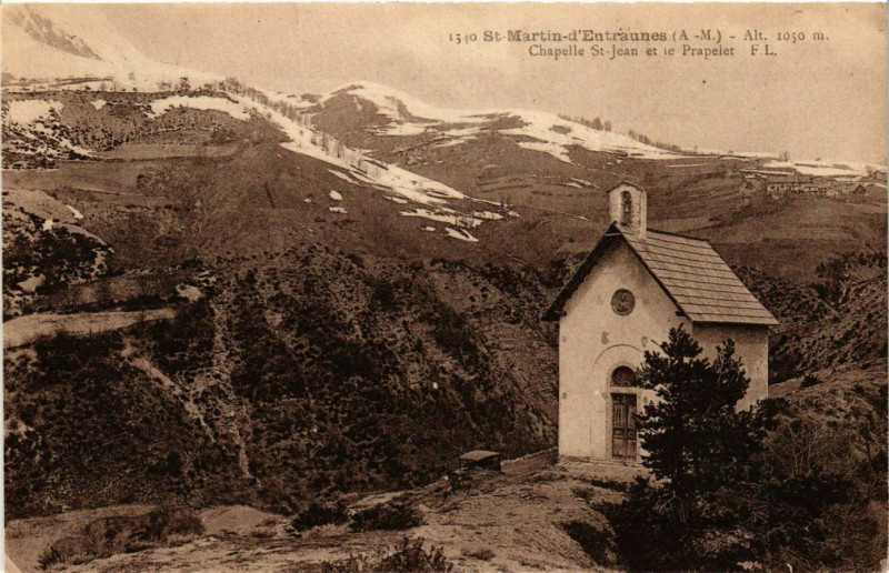 Carte postale ancienne St Martin d'Entraunes- ChapelleSaint-Jean et le Prapelet France à Entraunes