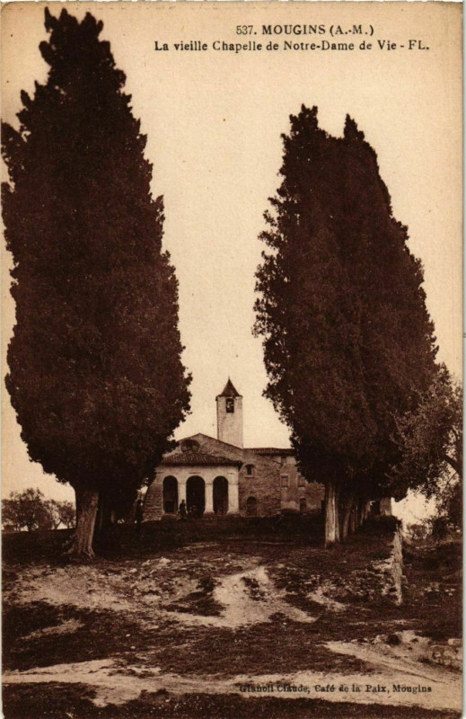Carte postale ancienne Mougins- La vieille Chapelle de Notre Dame de Vie France à Mougins