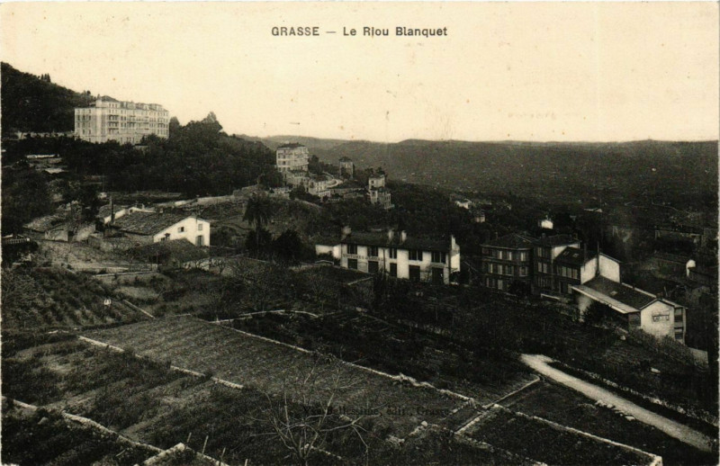 Carte postale ancienne Grasse- Le Riou Blanquet France à Grasse