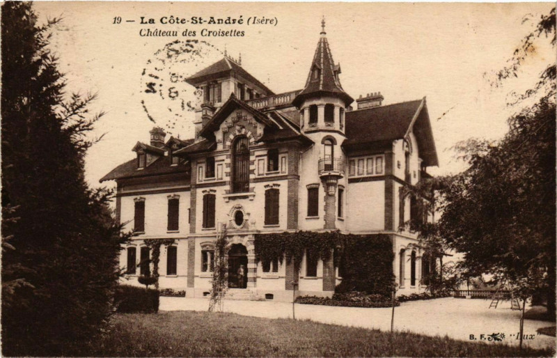 Carte postale ancienne La Cote-Saint-Andre - Chateau des Croisettes France à La Côte-Saint-André