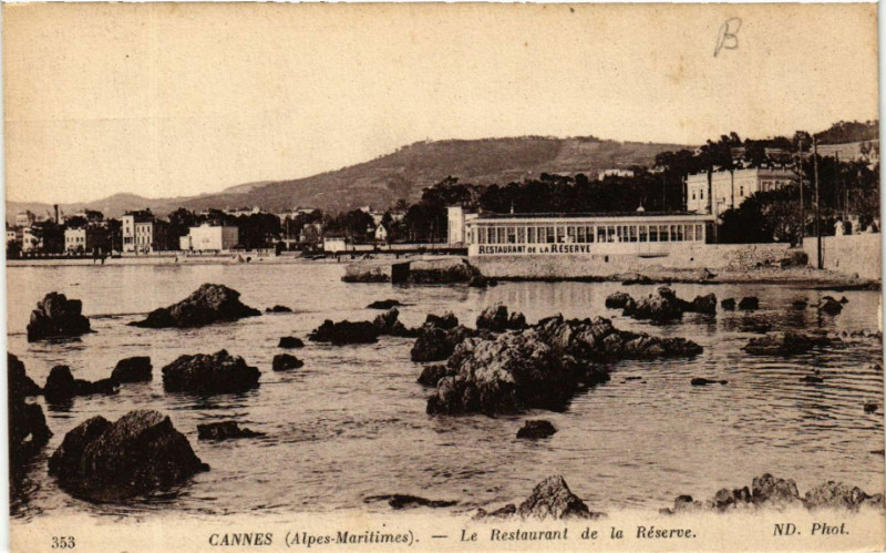 Carte postale ancienne Cannes - Le Restaurant de la Réserve à Cannes