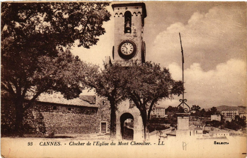Carte postale ancienne Cannes - Clocher de l'Eglise du Mont Chevalier à Cannes