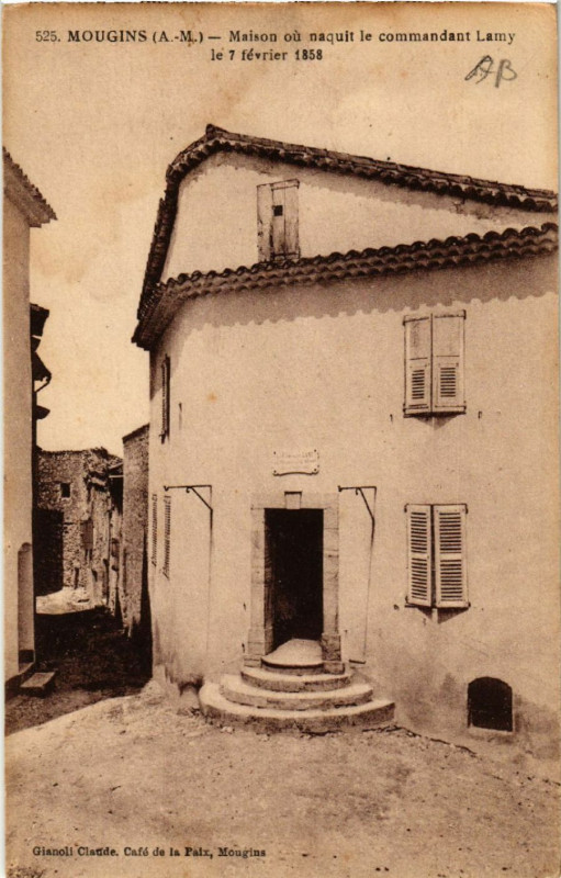 Carte postale ancienne Mougins - Maison ou naquit le commandant Lamy le 7 février 1858 à Mougins