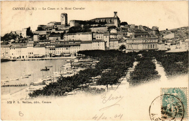 Carte postale ancienne Cannes - Le Cours et le Mont Chevalier à Cannes