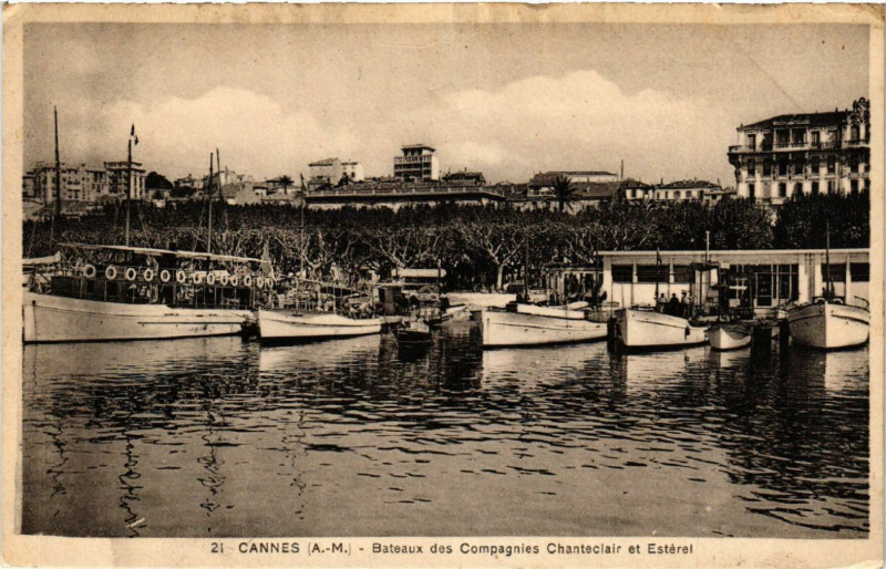Carte postale ancienne Cannes - Bateaux des Compagnies Chanteclair et Esterel à Cannes
